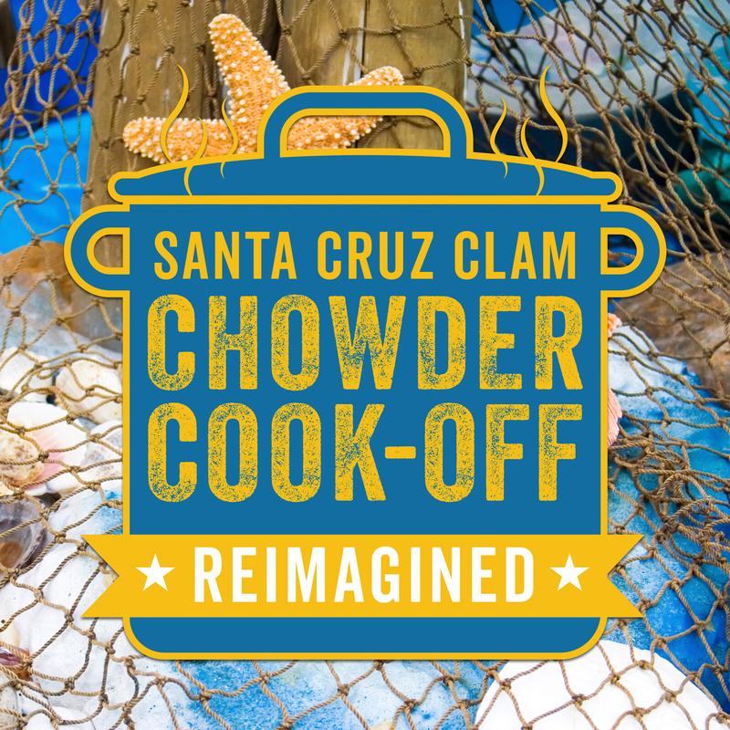 Official poster: 40th Annual Santa Cruz Clam Chowder Cook-Off Reimagined (Restaurant Week)