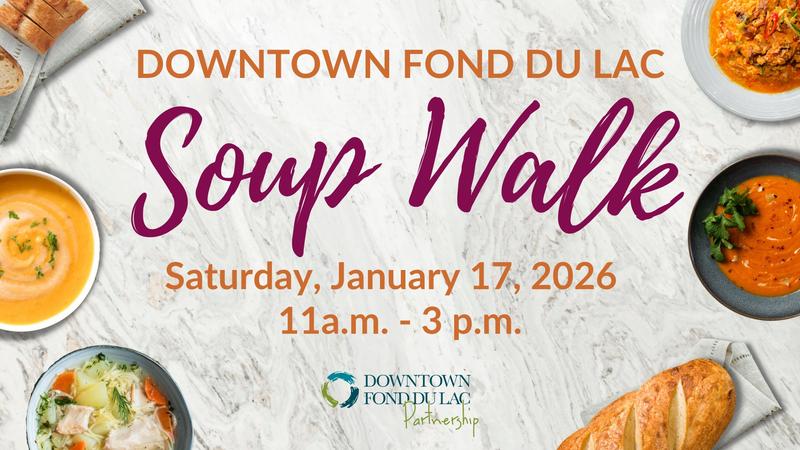 Official poster: Downtown Fond du Lac Soup Walk